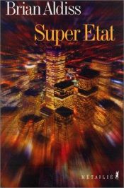 book cover of Super État by Brian Aldiss