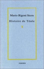 book cover of Histoire de Tönle by Mario Rigoni Stern