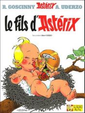 book cover of Asterix Le Fils D'Asterix in French (Collection Asterix) by Albert Uderzo