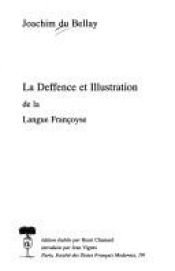 book cover of Defense et Illustration de la Langue Francaise by Жоашен дю Беле