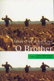 book cover of O Brother, Where Art Thou by Joel Coen