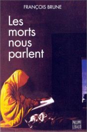 book cover of Les morts nous parlent : Tome 2 by Serge Dalens