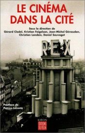 book cover of Le Cinéma dans la cité by Collectif