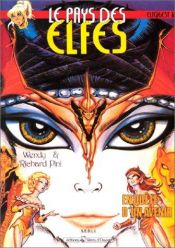 book cover of Le Pays des elfes - Elfquest, tome 12 : Enquête d'un avenir by Wendy Pini