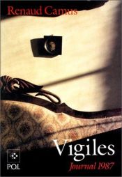 book cover of Vigiles : journal 1987 by Renaud Camus