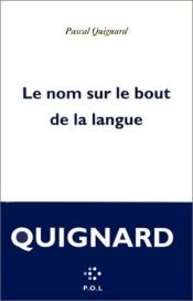 book cover of El nombre en la punta de la lengua by Pascal Quignard