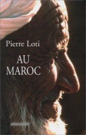 book cover of Au Maroc by پی‌یر لوتی