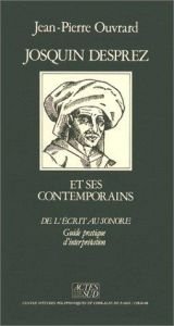 book cover of Josquin Desprez et ses contemporains by Jean-Pierre Ouvrard