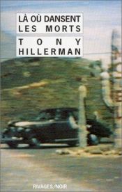 book cover of Là où dansent les morts by Tony Hillerman