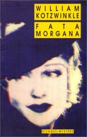 book cover of Fata Morgana by William Kotzwinkle