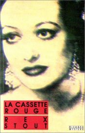 book cover of La cassette rouge by Рекс Стаут