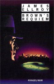 book cover of Brown's requiem by James Ellroy