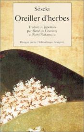 book cover of Oreiller d'herbes by Natsume Sōseki