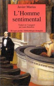 book cover of L'homme sentimental by Javier Marías