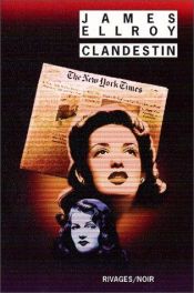 book cover of Clandestin by James Ellroy