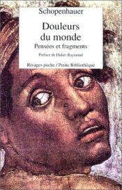 book cover of Douleurs du monde. Pensées et fragments by Arthur Schopenhauer