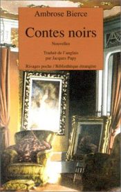 book cover of Contes noirs by Амброз Бирс