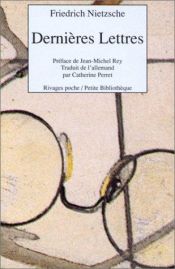 book cover of Dernières lettres by フリードリヒ・ニーチェ