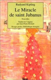 book cover of Le miracle de saint Jubanus by Ҷозеф Радиярд Киплинг