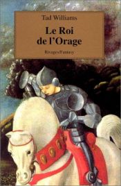 book cover of La Ligue du parchemin, tome 2 : Le Roi de l'orage by 태드 윌리엄스