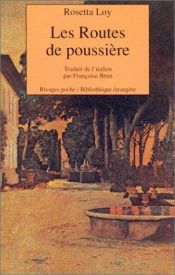 book cover of Les Routes de poussière by Rosetta Loy