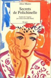 book cover of Secrets de polichinelle by Alice Munro