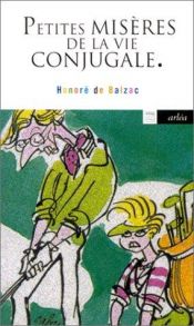 book cover of Petites misères de la vie conjugale by Honoré de Balzac
