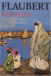 book cover of Voyages by גוסטב פלובר
