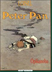 book cover of Peter Pan. 2 : Opikanoba by Régis Loisel