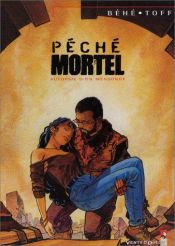 book cover of Péché mortel, t. 4 : Autopsie d'un mensonge by Joseph Behe