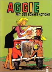 book cover of Aggie fait des bonnes actions by Paulette Blonay