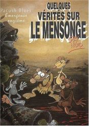 book cover of Pacush Blues 11, émergence onzième : Quelques vérités sur le mensonge by Ptiluc