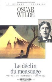 book cover of Le déclin du mensonge by Oscar Wilde