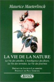book cover of La Vie de la nature by موريس ماترلينك
