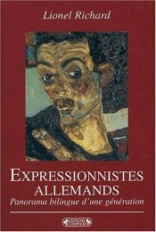 book cover of Expressionnistes allemands by Lionel Richard