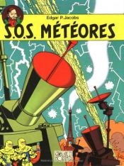 book cover of S.O.S.-meteorer by E.P. Jacobs