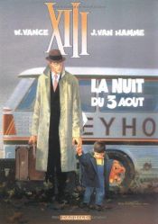 book cover of La Nuit du 3 août by Van Hamme (Scenario)