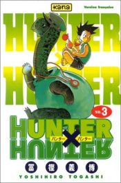 book cover of Hunter X Hunter, tome 3 by Yoshihiro Togashi