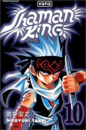 book cover of Shaman King, tome 10 by Hiroyuki Takei