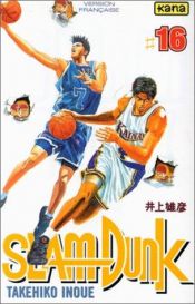 book cover of Slam Dunk, tome 16 by Takehiko Inoue