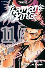 book cover of Shaman King, tome 11 by Hiroyuki Takei