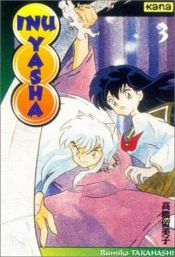 book cover of Inu-Yasha 03 by Rumiko Takahashi