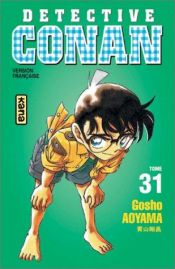 book cover of Détective Conan, tome 31 by 青山 剛昌