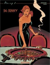 book cover of Pin-Up. 8, Big Bunny by Yann