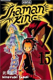 book cover of Shaman King, tome 15 by Hiroyuki Takei