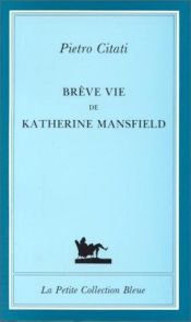 book cover of Vita breve di Katherine Mansfield by Pietro Citati