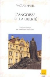 book cover of L'angoisse de la liberté by Вацлав Гавел