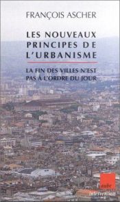 book cover of Les Nouveaux principes de l'urbanisme by François Ascher