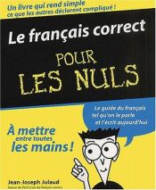 book cover of Le français correct pour les nuls by Jean-Joseph Julaud