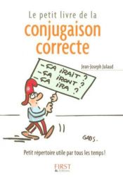 book cover of Le Petit Livre de la conjugaison correcte by Jean-Joseph Julaud